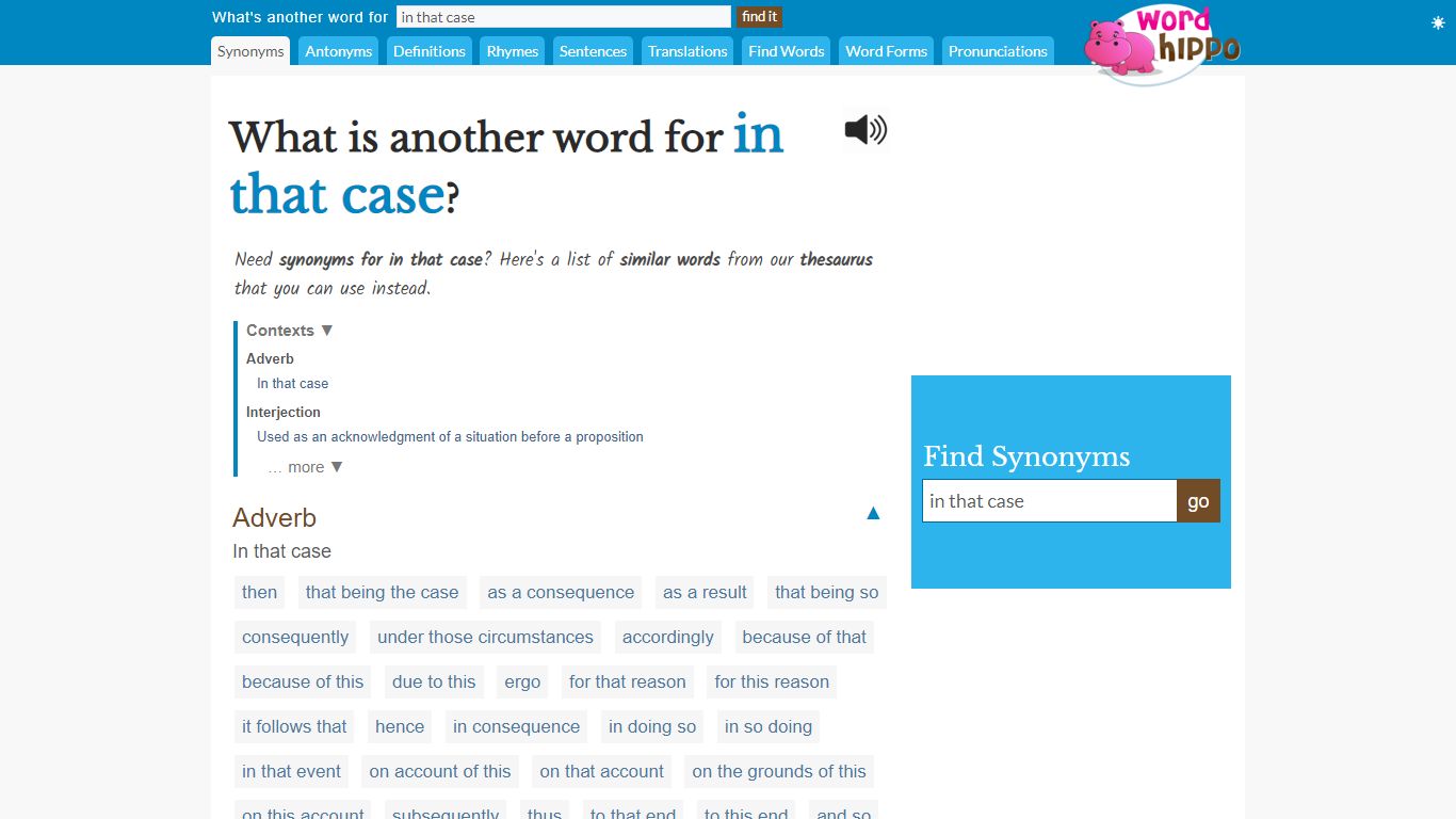 What is another word for in that case - WordHippo